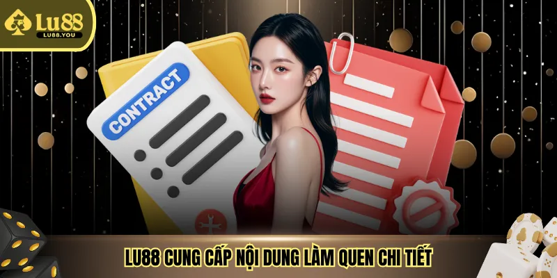 LU88 cung cấp nội dung làm quen chi tiết